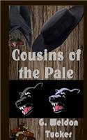 Cousins of the Pale