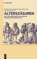 Alterszäsuren: Ziet und Lebensalter in Literatur, Theologie und Geschichte