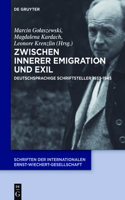Zwischen Innerer Emigration Und Exil
