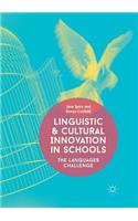 Linguistic and Cultural Innovation in Schools