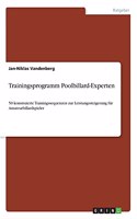 Trainingsprogramm Poolbillard-Experten: 50 konstruierte Trainingssequenzen zur Leistungssteigerung für Amateurbillardspieler