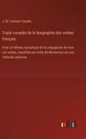 Traité complet de la lexigraphie des verbes français