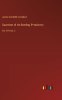 Gazetteer of the Bombay Presidency