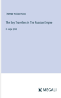 Boy Travellers in The Russian Empire