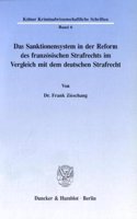 Das Sanktionensystem in Der Reform Des Franzosischen Strafrechts Im Vergleich Mit Dem Deutschen Strafrecht