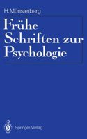 Fruhe Schriften zur Psychologie