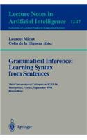 Grammatical Inference: Learning Syntax from Sentences: Third International Colloquium, Icgi-96, Montpellier, France, September 25 - 27, 1996. Proceedings