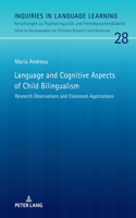 Language and Cognitive Aspects of Child Bilingualism