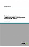 Gesellschaftskritik anhand des Protagonisten Claudio in Antonio Munoz Molinas Carlota Fainberg