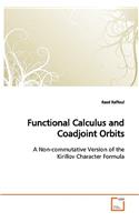 Functional Calculus and Coadjoint Orbits