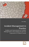 Incident Management in Practice