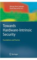 Towards Hardware-Intrinsic Security