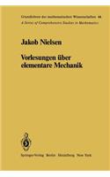 Vorlesungen Über Elementare Mechanik