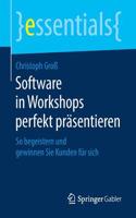 Software in Workshops perfekt präsentieren: So begeistern und gewinnen Sie Kunden für sich(essentials)