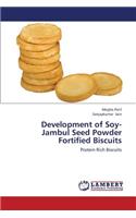 Development of Soy- Jambul Seed Powder Fortified Biscuits