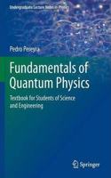 Fundamentals of Quantum Physics: Textbook for Students of Science and Engineering (Undergraduate Lecture Notes in Physics) [Special Indian Edition - Reprint Year: 2020] [Paperback] Pedro Pereyra