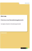 E-Services im Dienstleistungsbereich