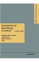 Erwerbsarbeit Und Beschäftigung Im Umbruch