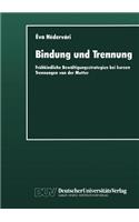 Bindung Und Trennung