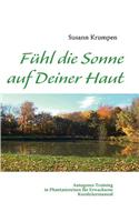 Fuhl Die Sonne Auf Deiner Haut