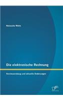 Die elektronische Rechnung: Vorsteuerabzug und aktuelle Änderungen(German)