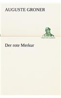 Der Rote Merkur