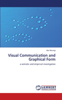 Visual Communication and Graphical Form