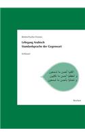 Lehrgang Arabisch. Standardsprache Der Gegenwart