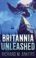 Britannia Unleashed