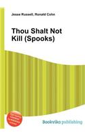 Thou Shalt Not Kill (Spooks): (English)