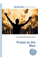 Praise to the Man: (English)