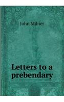 Letters to a prebendary: (English)