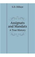 Assignats and Mandats A True History