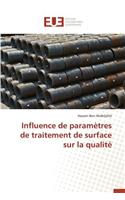 Influence de Paramètres de Traitement de Surface Sur La Qualité: (Omn.Univ.Europ.)