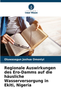 Regionale Auswirkungen des Ero-Damms auf die häusliche Wasserversorgung in Ekiti, Nigeria