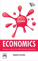 QuickWin ECONOMICS : Answers to your top 100 Economics Questions