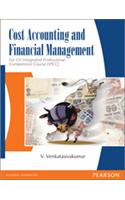 Cost Accounting And Financial Mangement : For CA Integrated Professional Competence Course