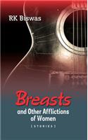 Breasts And Other Afflictions Of Women