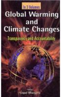 Global Warming and Climate Changes:  Transparency and Accountability (3 Vols.)