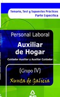 Auxiliar de hogar/auxiliar cuidador de la xunta de galicia. Personal laboral. Temario y test. (Spanish Edition)