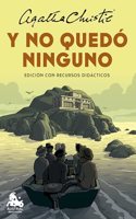 Y no quedo ninguno (edicion con recursos didacticos)