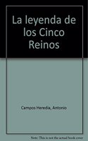 La leyenda de los Cinco Reinos