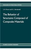 Behavior of Structures Composed of Composite Materials