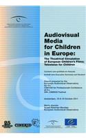 Audiovisual Media for Children in Europe: The Theatrical Circulation of European Childrens Films; Television for Children
