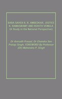 BABA SAHEB B. R. AMBEDKAR, JUSTICE K. RAMASWAMY AND ROHITH VEMULA (A Study in the National Perspective)