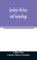 Gardner history and genealogy