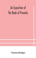 exposition of the Book of Proverbs