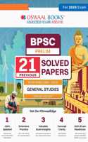Oswaal BPSC Prelims 21 Previous Years' solved papers (1995-2024) General Studies | English Medium (for 2025 Exam)