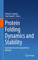 Protein Folding Dynamics and Stability