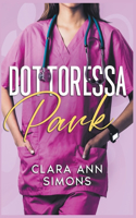 Dottoressa Park: (Collins Memorial Hospital)